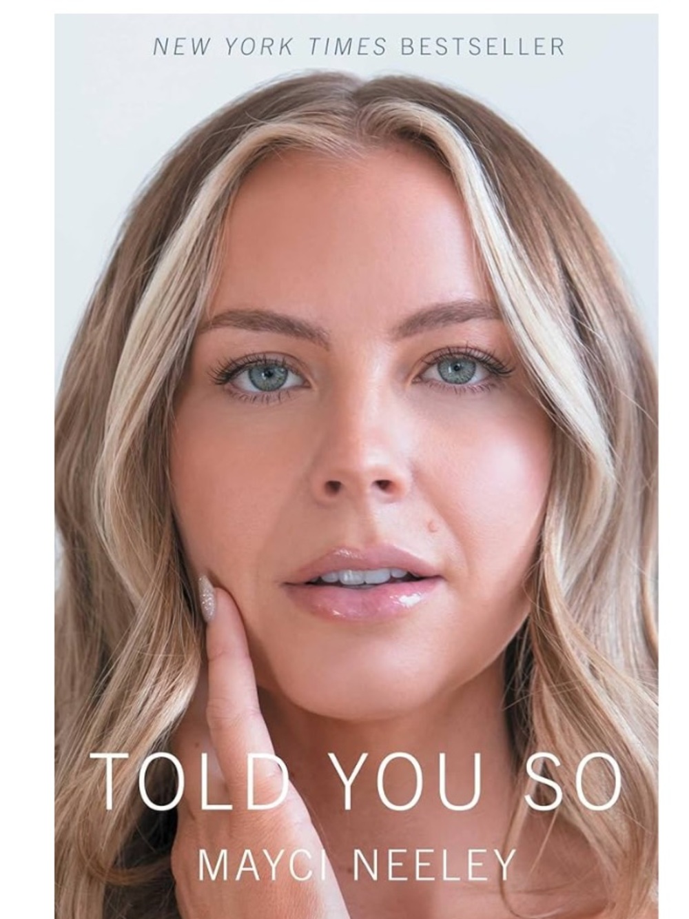 ‘Told You So’ by Mayci Neeley - EUC